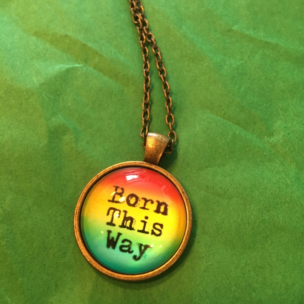 Born This Way pride pendant necklace